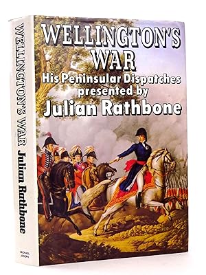 Seller image for WELLINGTON'S WAR: PENINSULAR DISPATCHES for sale by Stella & Rose's Books, PBFA