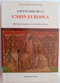 Seller image for Los estados de la Unin Europea. Historia poltica y constitucional for sale by Librera Ofisierra