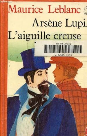 Image du vendeur pour Arsne Lupin, l'aiguille creuse mis en vente par Le-Livre