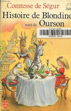 Image du vendeur pour Histoire de Blondine Suivi de Ourson mis en vente par Le-Livre