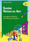 Seller image for Ensear historia del arte : una propuesta didctica para primaria y secundaria for sale by AG Library