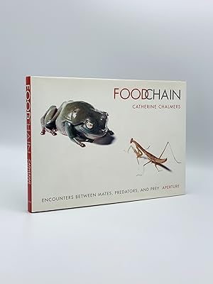 Seller image for Food Chain: Encounters Between Mates, Predators and Prey for sale by Riverrun Books & Manuscripts, ABAA