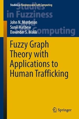 Seller image for Fuzzy Graph Theory With Applications to Human Trafficking for sale by GreatBookPricesUK