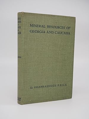 Seller image for Mineral Resources of Georgia and Caucasia: Manganese Industry of Georgia. for sale by ROBIN SUMMERS BOOKS LTD