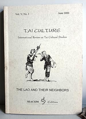 Immagine del venditore per Tai Culture - International Review on Tai Cultural Studies - Vol. 5, No.1: The Lao and their neighbors- Water deities in the cosmological system of the Mang people of Vietnam; Some remarks on stupa containing relics of the Buddha in Laos etc. venduto da Verlag IL Kunst, Literatur & Antiquariat