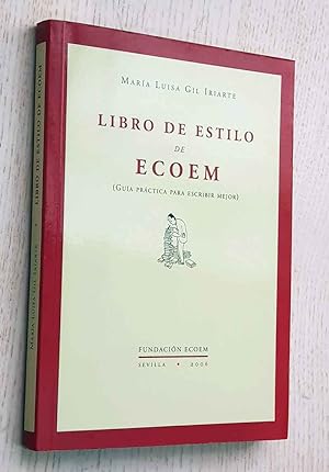 LIBRO DE ESTILO DE ECOEM. Guía práctica para escribir mejor.