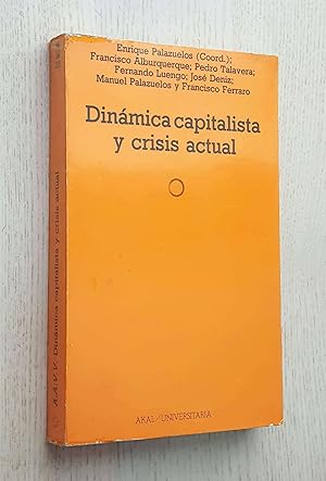 Seller image for DINMICA CAPITALISTA Y CRISIS ACTUAL for sale by MINTAKA Libros