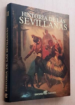 Imagen del vendedor de HISTORIA DE LAS SEVILLANAS. Tomo II a la venta por MINTAKA Libros