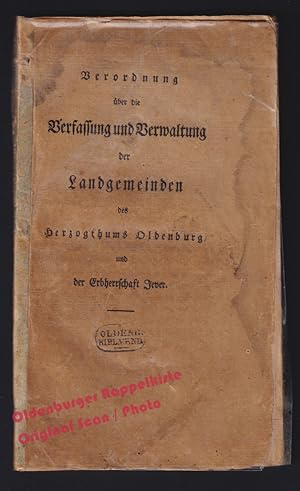 Verordnung über die Verfassung und Verwaltung der Landgemeinden des Herzogthums Oldenburg und der...