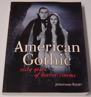American Gothic: Sixty Years of Horror Cinema