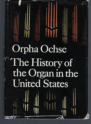 The History of the Organ in the United States