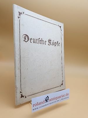 Imagen del vendedor de Deutsche Kpfe. Siebenundzwanzig Bildnisse groer deutscher Mnner nach zeitgenssischen Meistern a la venta por Roland Antiquariat UG haftungsbeschrnkt