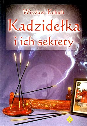 Kedzidetka I ich Sekrety