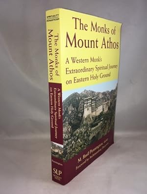 Seller image for The Monks of Mount Athos: A Western Monks Extraordinary Spiritual Journey on Eastern Holy Ground for sale by Great Expectations Rare Books