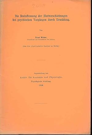 Die Beeinflussung der Blutverschiebungen bei psychischen Vorgängen durch Ermüdung. (Aus dem physi...