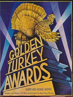 Bild des Verkufers fr The Golden Turkey Awards. Nominees and winners. The worst achievements in Hollywood history. zum Verkauf von Fundus-Online GbR Borkert Schwarz Zerfa