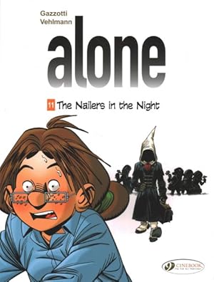 Bild des Verkufers fr Alone 11 : The Nailers in the Night zum Verkauf von GreatBookPrices