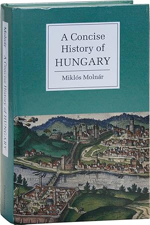 Imagen del vendedor de A Concise History of Hungary a la venta por Lorne Bair Rare Books, ABAA