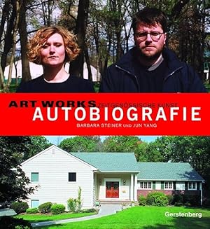 Imagen del vendedor de Autobiografie / Barbara Steiner und Jun Yang. Aus dem Engl. von Jutta Orth und Christoph Trunk / Art works - zeitgenssische Kunst Zeitgenssische Kunst a la venta por Bcher bei den 7 Bergen