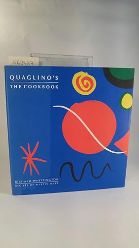 Quaglino's Cookbook: The Cookbook. [Neubuch]