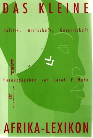 Bild des Verkufers fr Das kleine Afrika-Lexikon. Politik, Gesellschaft, Wirtschaft. Sonderausgabe fr die Zentralen fr politische Bildung. zum Verkauf von nika-books, art & crafts GbR