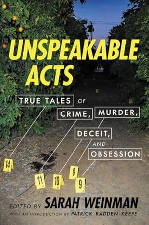 Seller image for Unspeakable Acts : True Tales of Crime, Murder, Deceit, and Obsession for sale by GreatBookPrices
