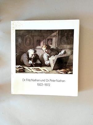 Seller image for Dr. Fritz Nathan und Dr. Peter Nathan. 1922-1972. for sale by avelibro OHG