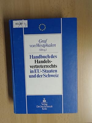 Bild des Verkufers fr Handbuch des Handelsvertreterrechts in den EU-Staaten und der Schweiz zum Verkauf von avelibro OHG