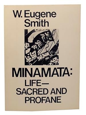 Imagen del vendedor de Minamata: Life- Sacred and Profane a la venta por Jeff Hirsch Books, ABAA