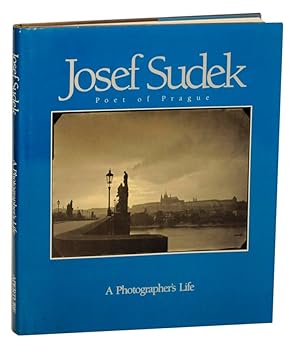 Seller image for Josef Sudek: Poet of Prague, A Photographer's Life for sale by Jeff Hirsch Books, ABAA