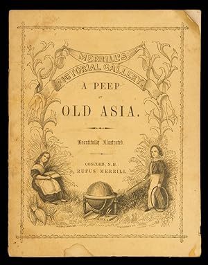 Bild des Verkufers fr A peep at old Asia zum Verkauf von Douglas Stewart Fine Books