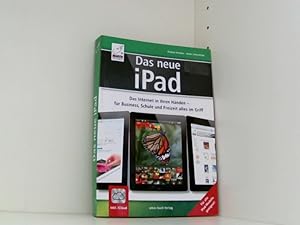 Imagen del vendedor de Das neue iPad - Das Internet in Ihren Hnden - fr Business, Schule und Freizeit alles im Griff a la venta por Book Broker