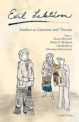 Image du vendeur pour Exil Lektueren: Studien Zu Literatur Und Theorie mis en vente par WeBuyBooks