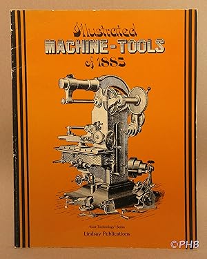 Seller image for Illustrated Machine Tools of 1885 for sale by Post Horizon Booksellers