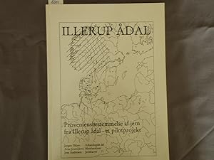 Seller image for Illerup dal. Proveniensbestemmelse af jern fra Illerup dal. Et pilotprojekt for sale by Antiquariat Hubertus von Somogyi-Erddy