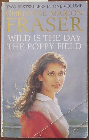 Seller image for Wild is the Poppy; and The Poppy Field for sale by Reading Habit