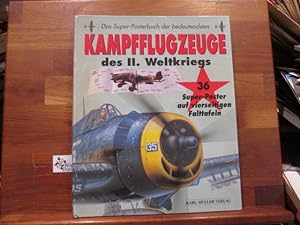 Das Super- Posterbuch der bedeutendsten Kampfflugzeuge des II. Weltkriegs