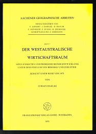 Der westaustralische Wirtschaftsraum: Möglichkeiten und Probleme seiner Entwicklung unter dem Ein...