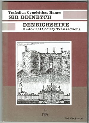 Cymdeithas Hanes Sir Ddinbych - Denbighshire Historical Society: Cyfrol 41 - Volume 41 - 1992