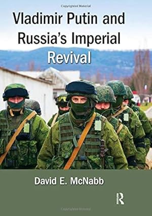 Image du vendeur pour Vladimir Putin and Russia's Imperial Revival mis en vente par WeBuyBooks