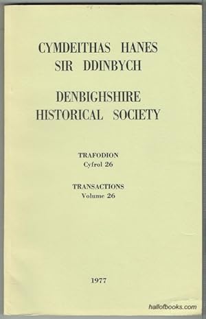 Image du vendeur pour Cymdeithas Hanes Sir Ddinbych - Denbighshire Historical Society: Trafodion Cyfrol 26 - Transactions Volume 26 - 1977 mis en vente par Hall of Books