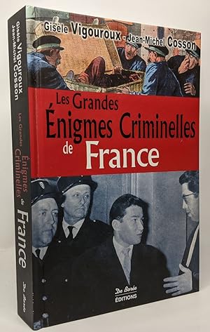 Image du vendeur pour Grandes Enigmes Criminelles de France mis en vente par crealivres