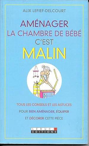 Aménager la chambre de Bébé, c'est malin