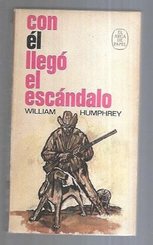 Imagen del vendedor de CON EL LLEGO EL ESCANDALO a la venta por Desvn del Libro / Desvan del Libro, SL