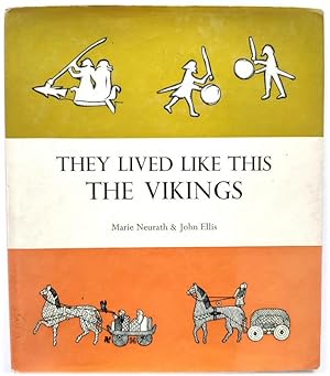 Bild des Verkufers fr They Lived Like This: The Vikings zum Verkauf von PsychoBabel & Skoob Books