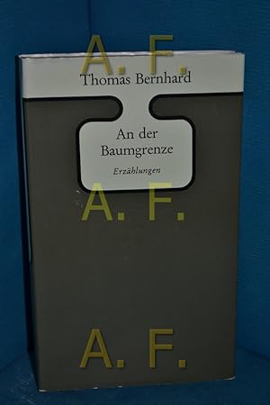 Seller image for An der Baumgrenze : Erzhlungen for sale by Antiquarische Fundgrube e.U.
