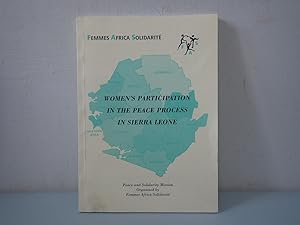 Image du vendeur pour Participation in Peace Process in Sierra Leone, Femmes Africa Solidarite, 1997 mis en vente par Devils in the Detail Ltd