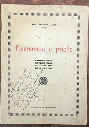 Fisionomia e psiche. Conferenza tenuta al Teatro Sociale di Belluno la sera del 13 luglio 1933. A...
