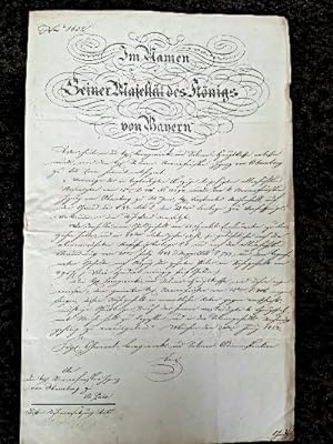 Handgeschriebener Brief im Namen seiner Majestät des Königs von Bayern an den Förster Ignaz von O...
