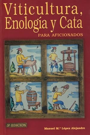Seller image for Viticultura, enologa y cata para aficionados for sale by Librera Cajn Desastre